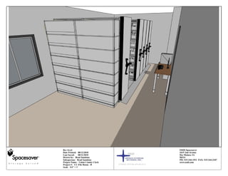 Rev level:                         OSDI-Spacesaver
Date Printed: 08/12/2010           1615 2nd Avenue
Last Saved: 08/11/2010             Des Moines, IA
Drawn by: Brad Sandstoe            50314
Salesperson: Brad Sandstoe         PH: 515-244-1911 FAX: 515-244-2107
Project Name: Union County Clerk   www.osdi.com
Project #: CC-File Room - B
Scale 3/4" = 1'
 