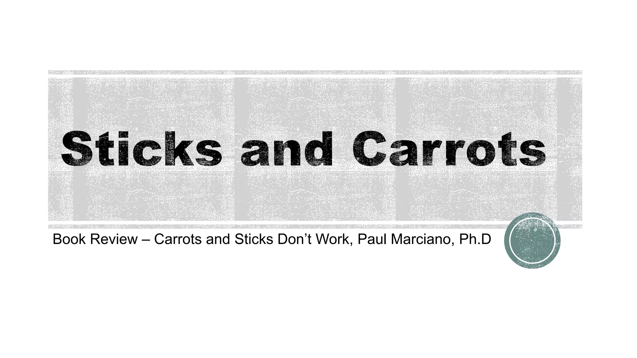 Leadership Carrots and Sticks PPT