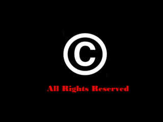 All Rights Reserved
 