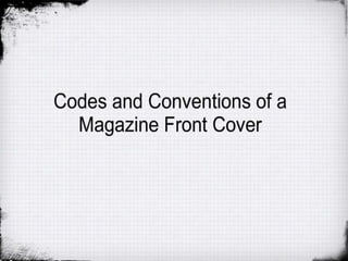 Codes and Convention of a Magazine Front Cover