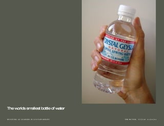 The worlds smallest bottle of water  