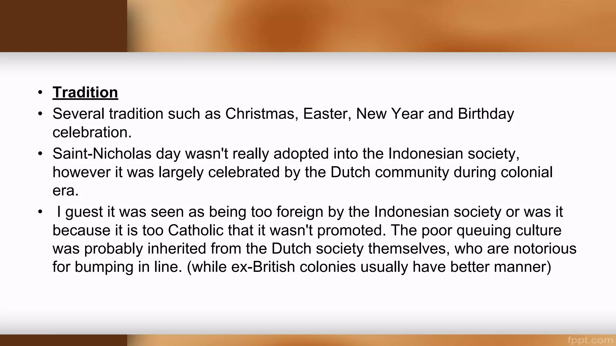 • Filipino Women
• Position of Filipino WOMEN were elevated
• Respected by men
• If unmarried, they were chaperoned in attending social gatherings
• Had NO freedom to study in universities, engage in professions (law,
medicine, engineering,etc.) and to mix freely with men
• Permitted to engage in business
• Entered exclusive schools for girls operated by nuns were they were
trained on the “HOW To’s” of being a good wife or mother
• Those who had no intention of marrying entered the nunnery in
service of GOD
• Maria Clara of Rizal’s novels represented the Filipino womanhood of
the Spanish era – with traits of charm, modesty and religious
devotion
 