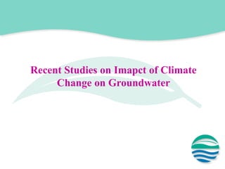 Impact of Climate Change on Groundwater Resources | PDF