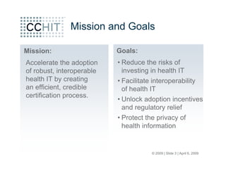 CCHIT Open Source Forum at HIMSS 09