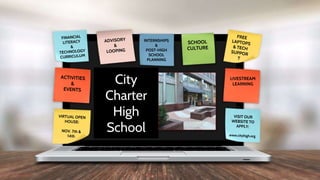 City
Charter
High
School
INTERNSHIPS
&
POST-HIGH
SCHOOL
PLANNING
 