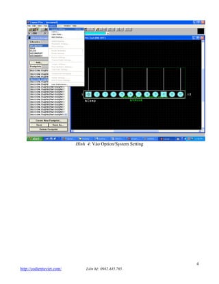 4 http://codientuviet.com/ Liên hệ: 0942.445.765 Hình 4: Vào Option/System Setting
