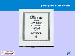 pensa prima di condividere




photo credits: http://9gag.com/gag/17908/
 