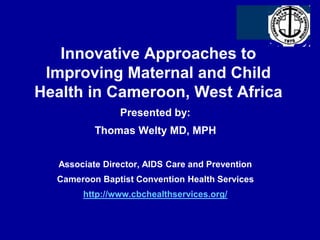 Improving Maternal Child Health in Cameroon | PDF