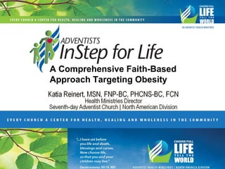 A Comprehensive Faith-Based
Approach Targeting Obesity
 