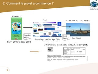 2 .  Comment le projet a commencé  ?   