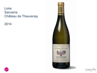 Loire
Sancerre
Château de Thauvenay
2014
 