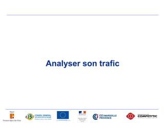 Analyser son trafic
 