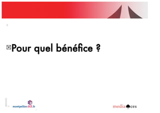 06/03/201
2
21
!
Pour quel bénéﬁce ?
 