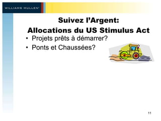 Suivez l’Argent: Allocations du US Stimulus Act Projets prêts  à  démarrer? Ponts et Chaussées? 