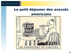 Le petit déjeuner des avocats américains 