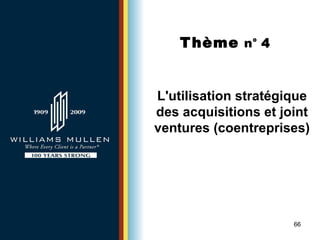 Thème   n°  4 L'utilisation stratégique des acquisitions et joint ventures (coentreprises) 