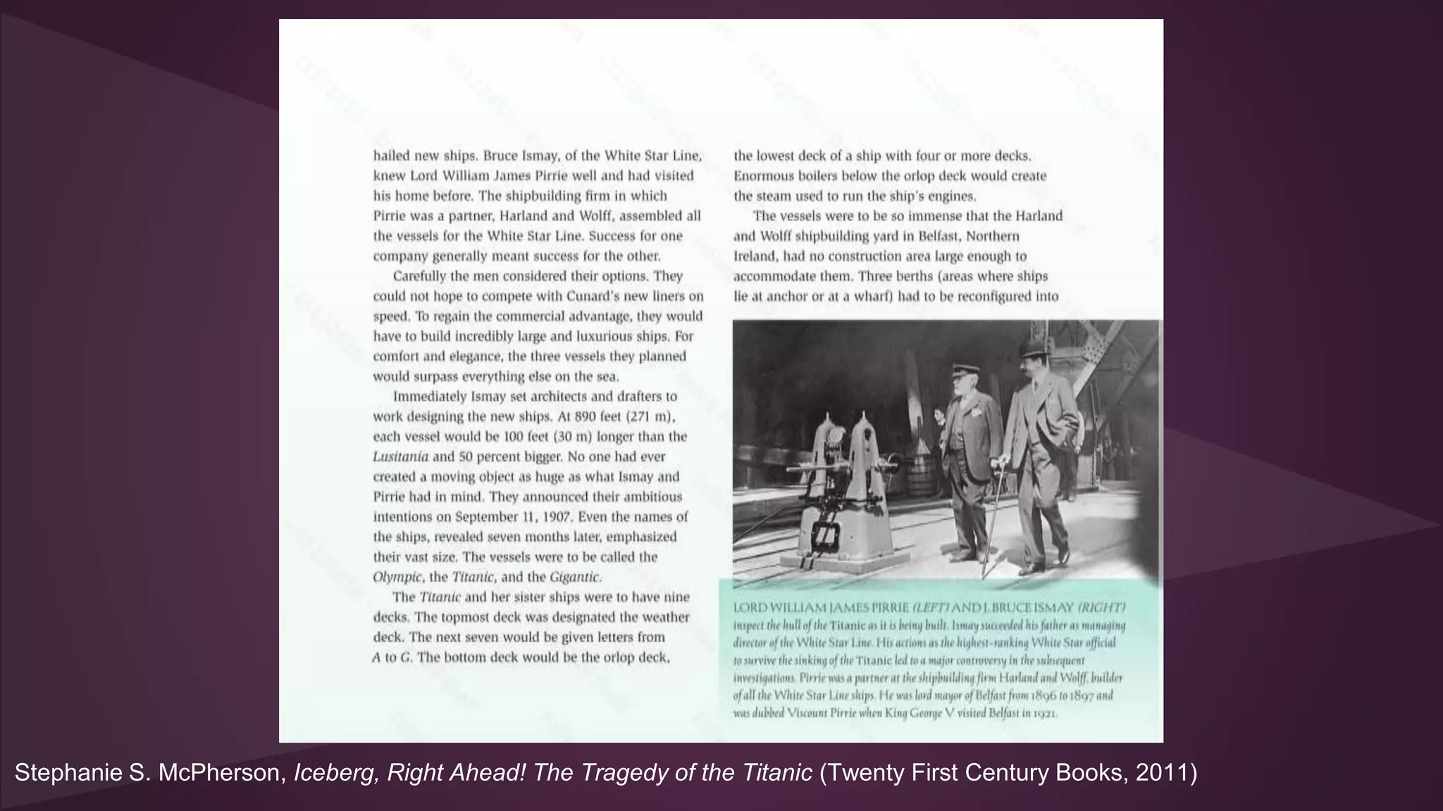 Stephanie S. McPherson, Iceberg, Right Ahead! The Tragedy of the Titanic (Twenty First Century Books, 2011)
 