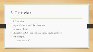 Comprehensive Guide to C++ Data Types and Their Usage | PPTX
