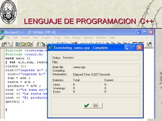 LENGUAJE DE PROGRAMACION C++LENGUAJE DE PROGRAMACION C++
 