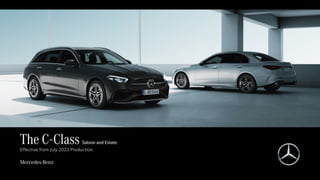 Effective from July 2023 Production.
The C‑Class Saloon and Estate
 