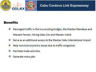 DRAFT
SEGMENT	9	– Other	Activities	(cont’d.)
Cebu Cordova Link Expressway
 