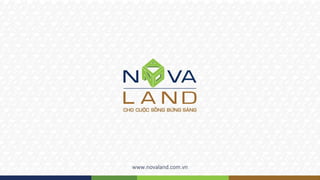 www.novaland.com.vn
1
 