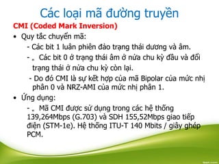 Coded Mark Inversion Các loại mã đường truyền và ứng dụng neptune | PPTX