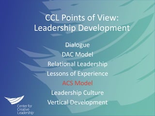 CCL Points of View on Leadership Development Through the Lens of ...
