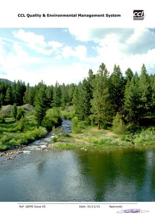 Ccl quality environmental management system issue 05 dated 011113 for ...