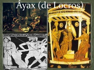Áyax (de Locros)
 