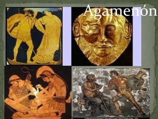 Agamenón
 