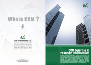 Ccm expertise in pesticide intermediates new