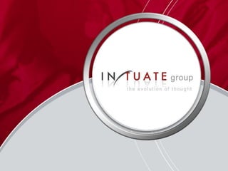 © 2010 Intuate Group. All Rights Reserved.
 