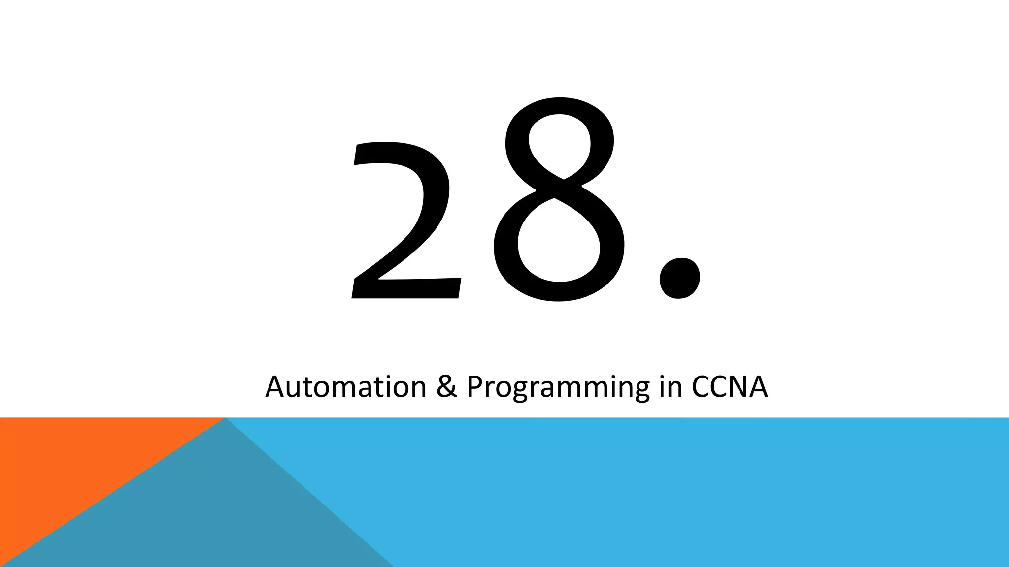 Automation & Programming in CCNA
 