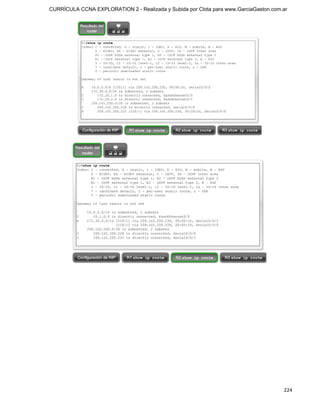 CURRÍCULA CCNA EXPLORATION 2 - Realizada y Subida por Clota para www.GarciaGaston.com.ar




                                                                                      224
 