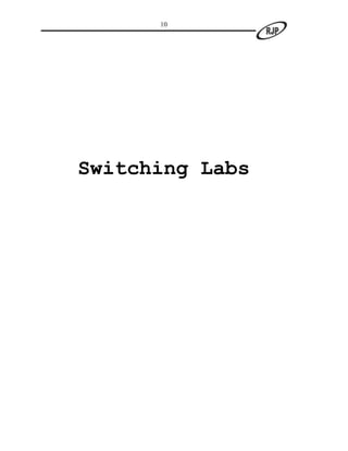 10




Switching Labs
 