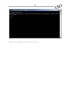 90




Observe the message in the above screen !
 