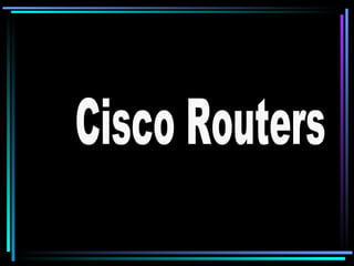 Cisco Routers 
