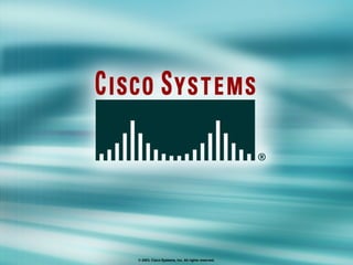 © 2003, Cisco Systems, Inc. All rights reserved.
 