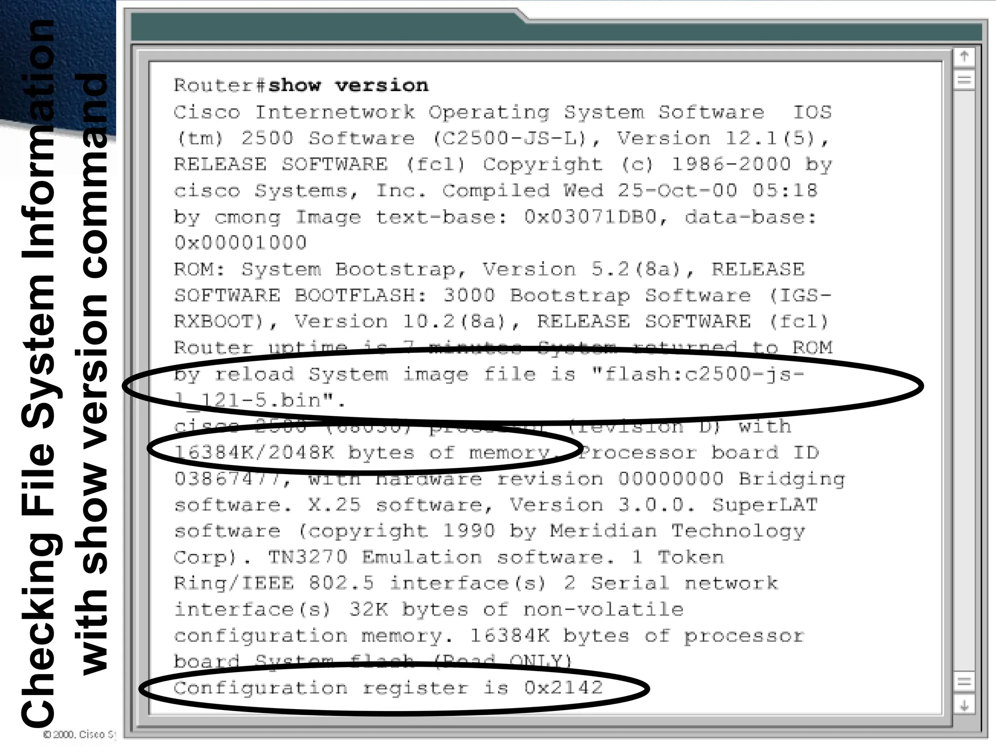 189
Checking
File
System
Information
with
show
version
command
 