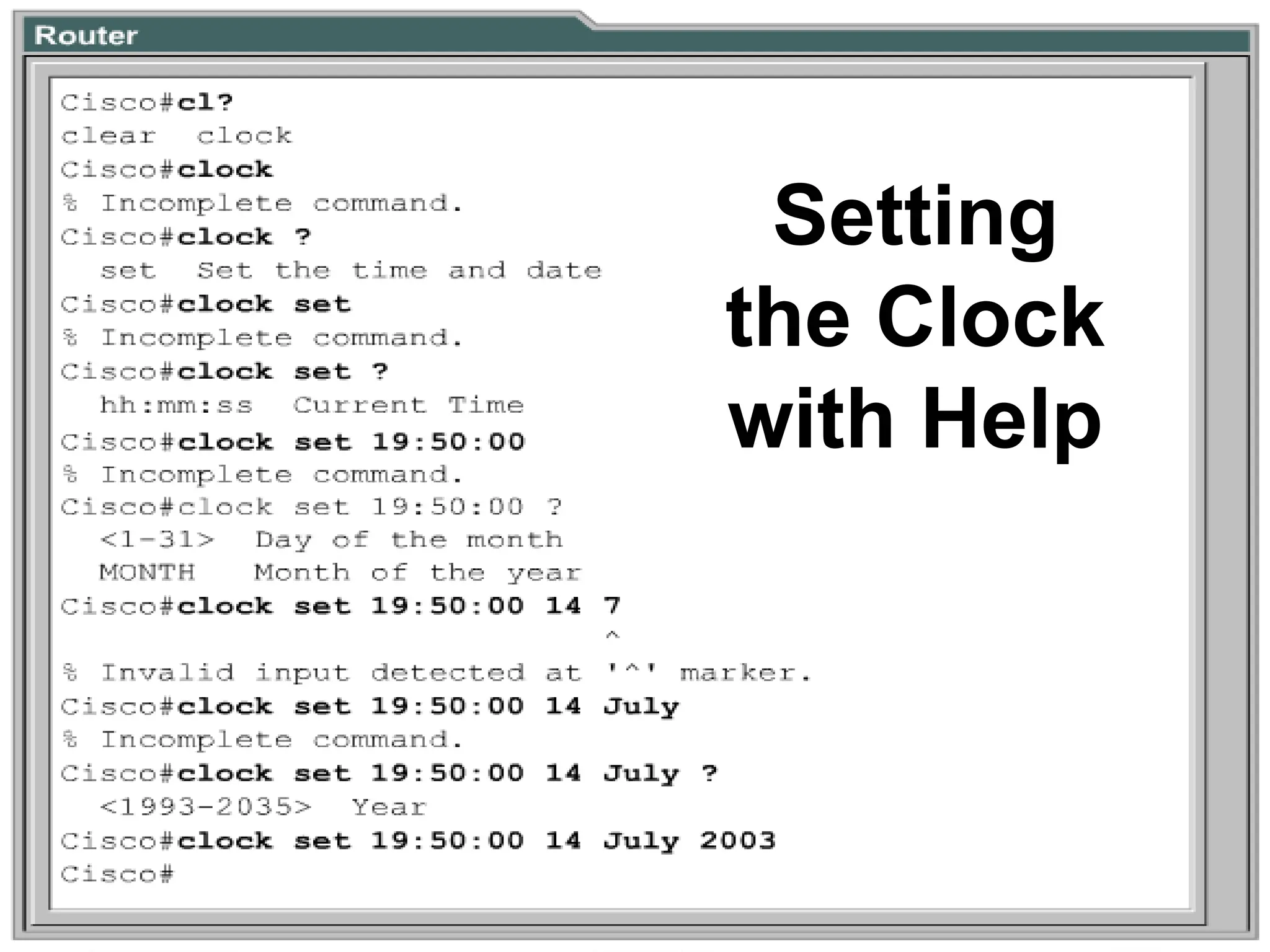 199
Setting
the Clock
with Help
 