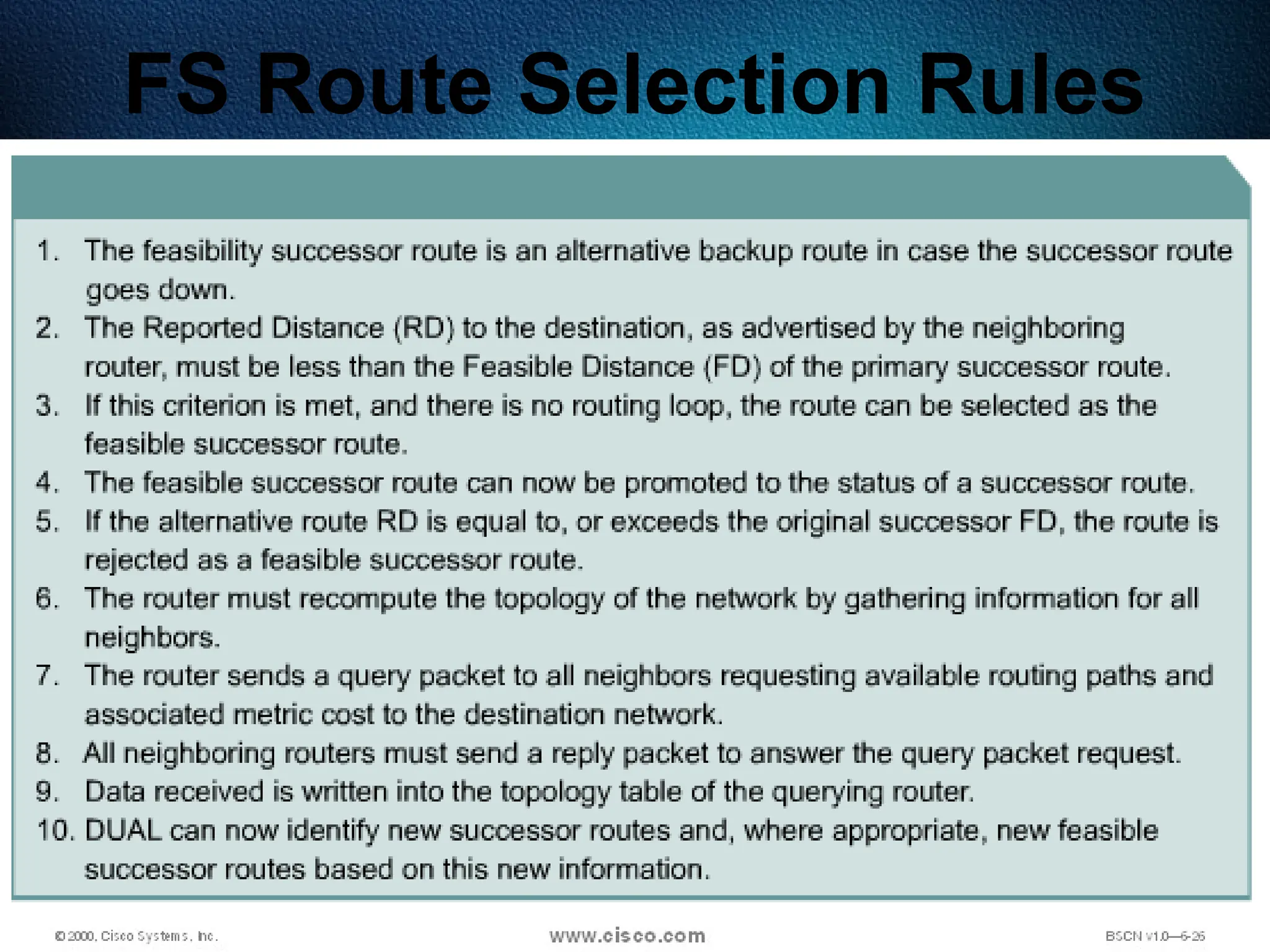 352
FS Route Selection Rules
 