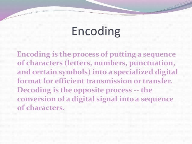 Encoding techniques