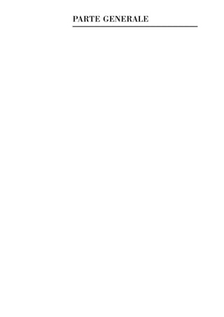 01-parte generale_15_88:01-parte generale_15_88 04/02/13 09:20 Pagina 15




                                      PARTE GENERALE
 