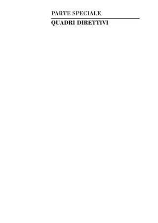 02-quadri direttivi_89_98:02-quadri direttivi_89_98 30/01/13 17:35 Pagina 89




                                         PARTE SPECIALE
                                         QUADRI DIRETTIVI
 