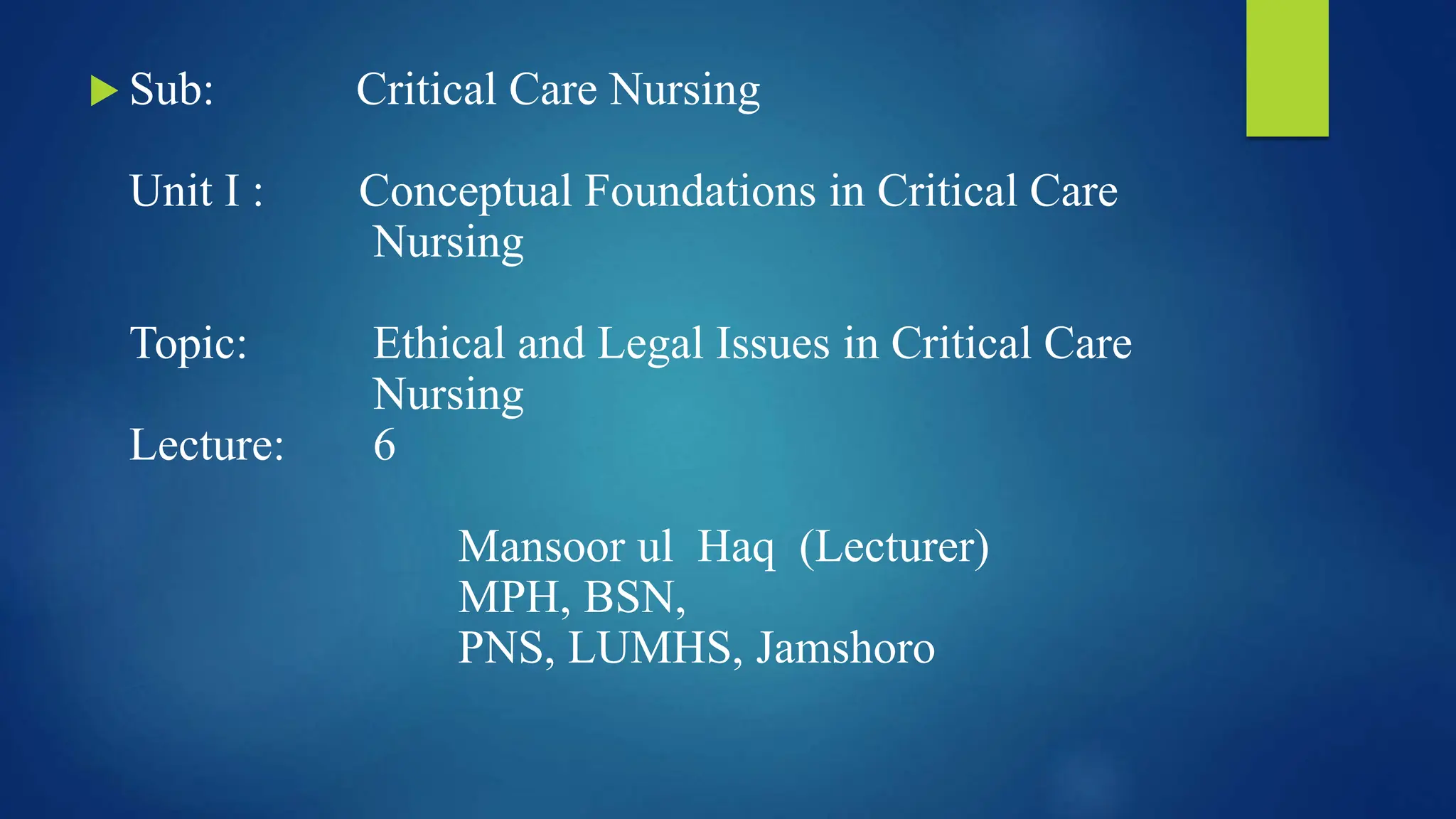 Critical Care Nursing semester LECTURE 6.pptx