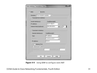 CCNA Guide to Cisco Networking Fundamentals, Fourth Edition 31
 
