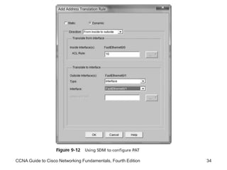 CCNA Guide to Cisco Networking Fundamentals, Fourth Edition 34
 