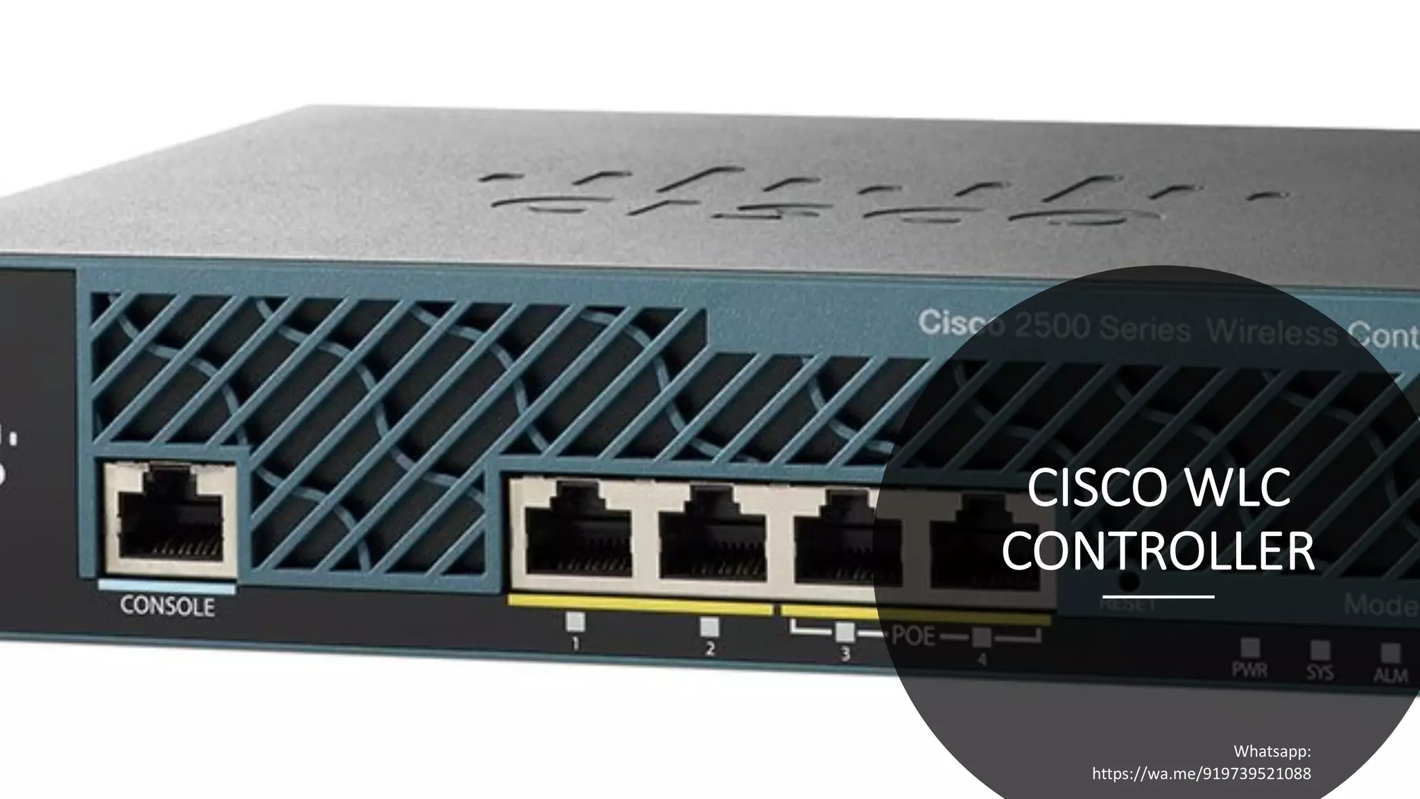 CISCO WLC
CONTROLLER
16/04/20
Sagar || www.NetworkJourney.com ||
Youtube.com/c/NetworkJourney || Whatsapp:
https://wa.me/919739521088
Whatsapp:
https://wa.me/919739521088
 