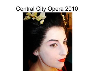Central City Opera 2010 